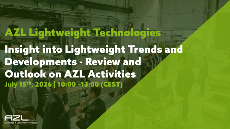 AZL Online Meeting “Insight into lightweight trends and developments – Review and Outlook on AZL Activities”